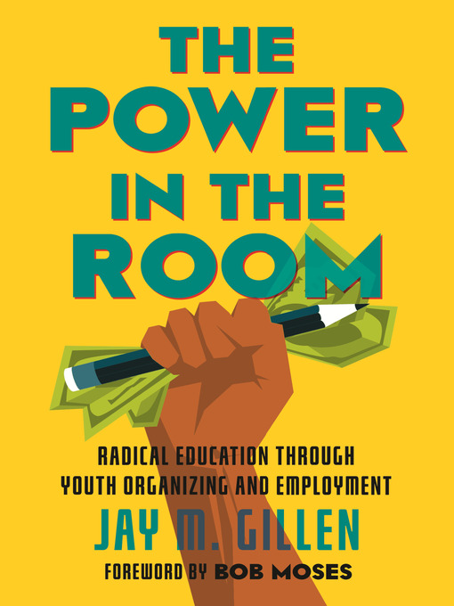 Title details for The Power in the Room by Jay Gillen - Available